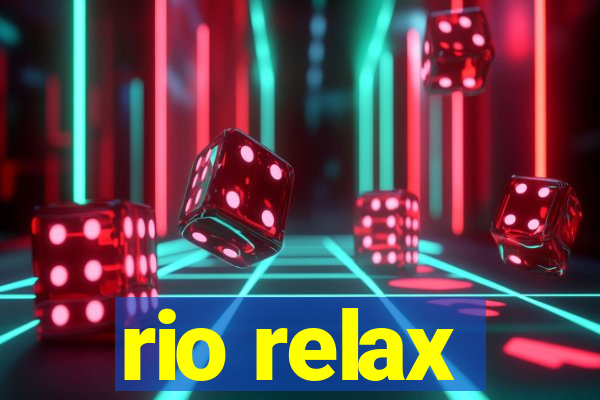 rio relax